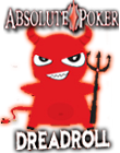 Absolute Poker Wicked DREADRoll