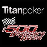 titanpoker beginners race