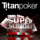 titan poker super sunday